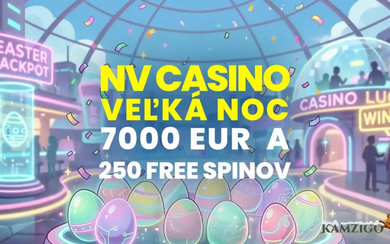 NV Casino spúšťa veľkonočnú akciu s bonusmi až 7000€ a 250 free spinmi