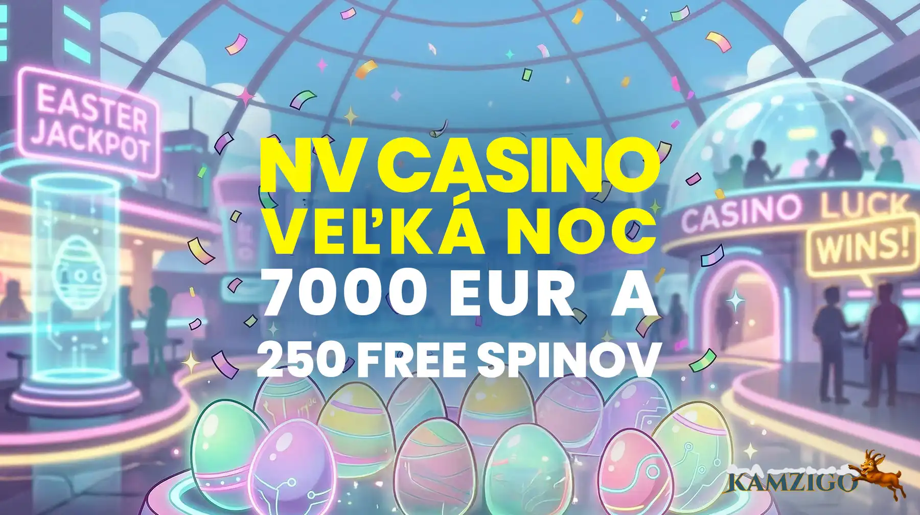 NV Casino spúšťa veľkonočnú akciu s bonusmi až 7000€ a 250 free spinmi